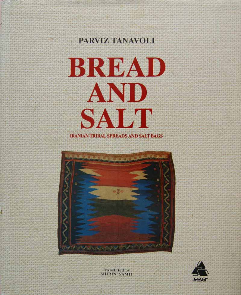 Bread and Salt <br /> Iranian Tribal Spreads and Salt Bags