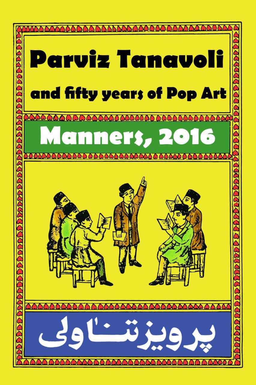 "Parviz Tanavoli and fifty years of Pop Art"