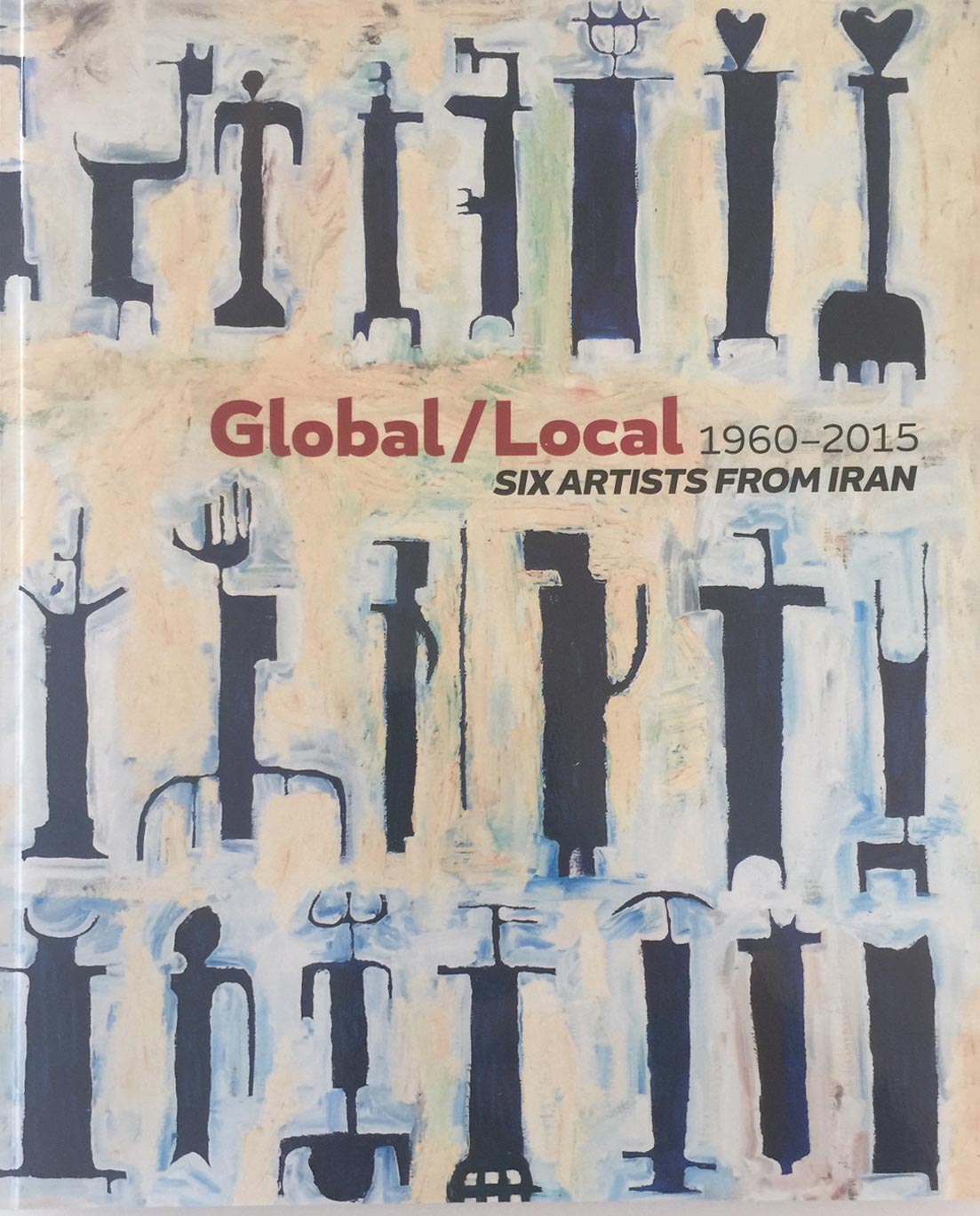 Global/Local <br /> Six artists from Iran